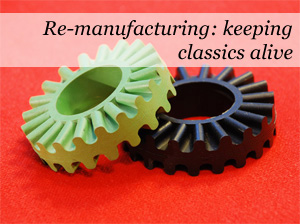 Re-Manufacturing Keeping Classics Alive